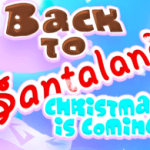 Back to Santaland 1 – Noël Approche