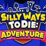 Silly Ways to Die Adventure