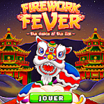 Firework Fever – La Danse du Lion