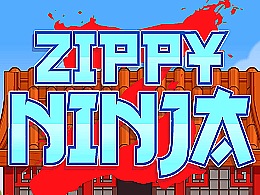 Zippy ninja