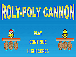 Roly poly cannon