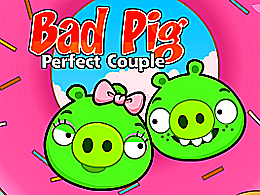 Bad pig perfect couple