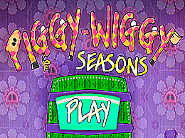Piggy wiggy seasons