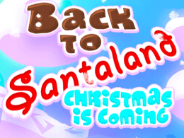 Back to santaland 1 - Noël Approche