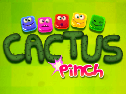 Cactus pinch