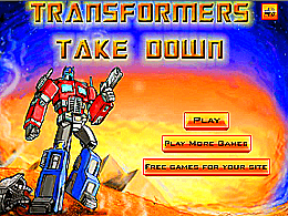 Transformers take down