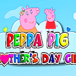 Peppa Pig – Cadeau de Fête des Mères